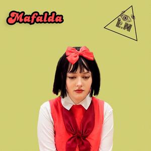 Mafalda (feat. Lucylovesyourworld)