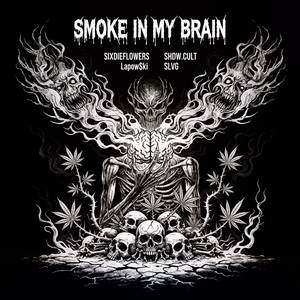 $MOKE IN MY BRAIN