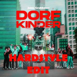 Dorfkinder (Hardstyle Edit)