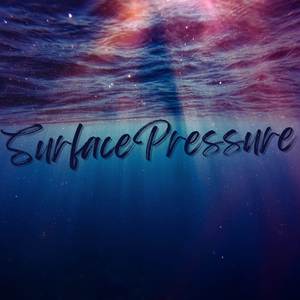 Surface Pressure (From "Encanto")