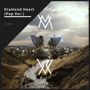 Alan Walker-Diamond Heart (Pop Ver.)（SVR5 remix）
