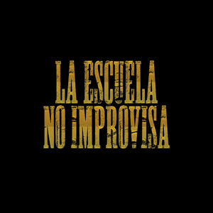 La Escuela No Improvisa