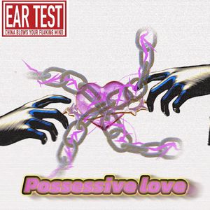 Possessive love(CHAUNCEY)