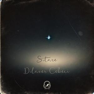 Sitare (Dilaver Cebeci)