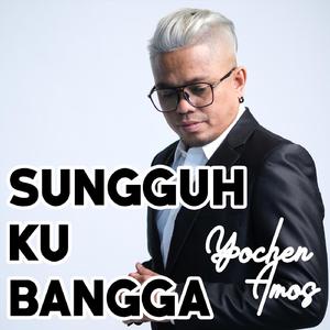 Sungguh Ku Bangga