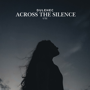 Across the Silence