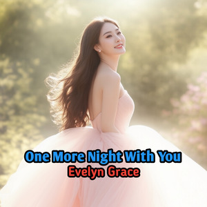 One More Night With You