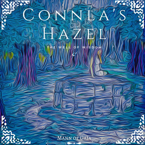 Connla's Hazel, the Well of Wisdom
