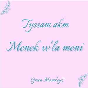 Menek W'la Meni