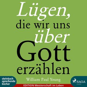 Lügen, die wir uns über Gott erzählen, Kapitel 62