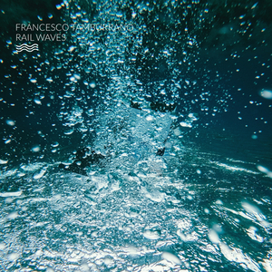 Rail Waves (Original Mix)