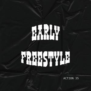 Early Freestyle