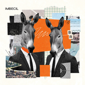 Imbecil (feat. David Mour & Cecília Tirolla)