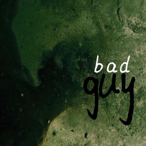 Bad Guy(中文填词版）