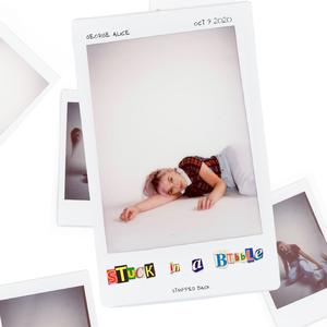 Stuck In A Bubble (Stripped Back)