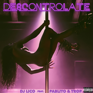 DESCONTROLATE