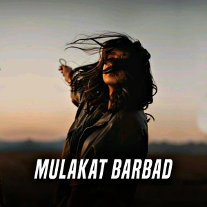 mulakat barbad