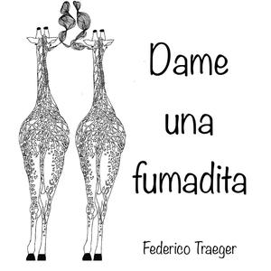 DAME UNA FUMADITA