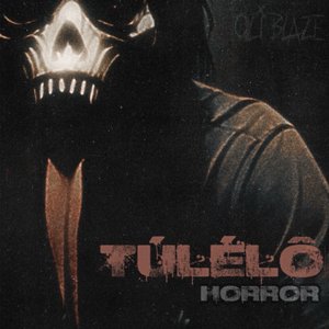 TÚLÉLŐHORROR