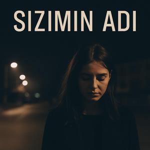 Sızımın Adı