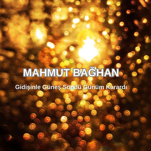 Gidişinle Güneş Söndü Günüm Karardı