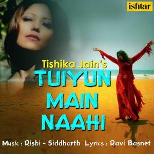Tuiyun Main Naahi