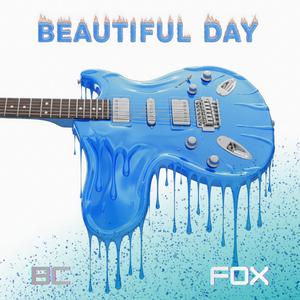 Beautiful Day – High-Voltage Hard Rock Experience