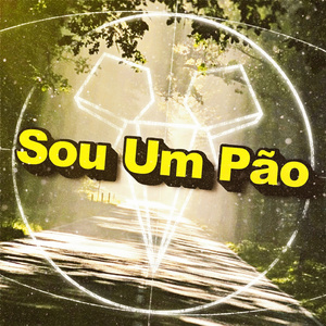 Sou Um Pão