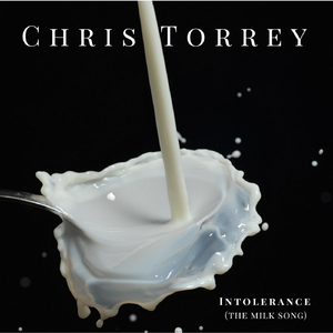 Intolerance (The Milk Song)