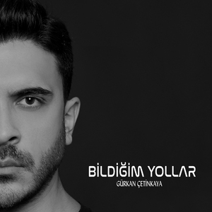 Bildiğim Yollar