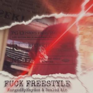 F Freestyle (feat. ForgedByHaydos)