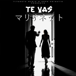 Te Vas