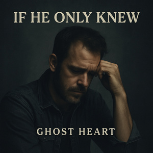 If He Only Knew
