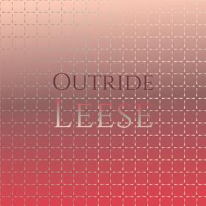 Outride Leese