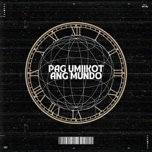 Pag Umiikot Ang Mundo