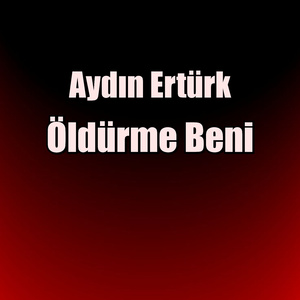 Öldürme Beni
