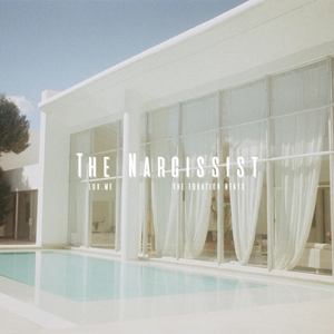 The Narcissist (feat. Rua)