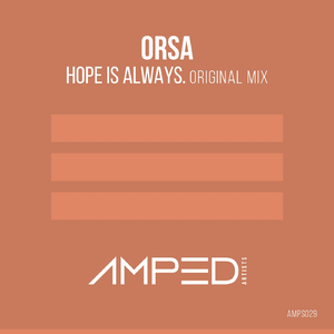 Hope Is Always (Original Mix)