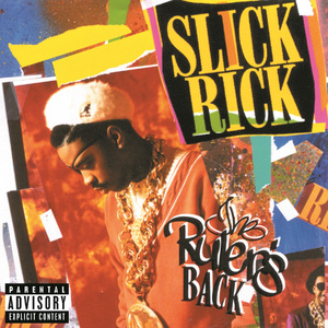 Slick Rick - The Ruler