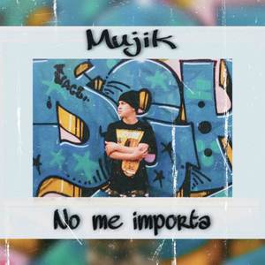 No Me Importa