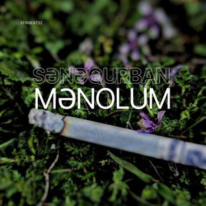 Sənə qurban mən olum