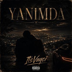 Yanimda