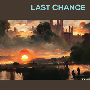 Last Chance