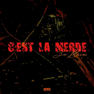 C'est la merde