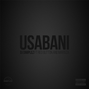 Usabani (feat. Redbutton & Maraza)
