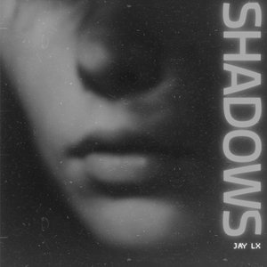 Shadows (B2)