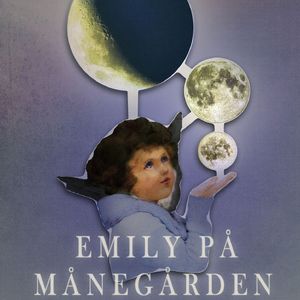 Emily på Månegården - Emily-bøgerne 1, del071