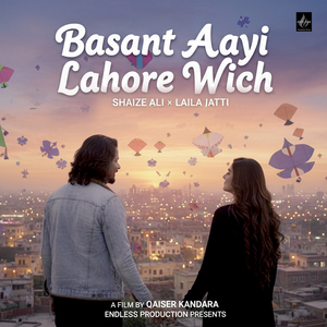 Basant Aayi Lahore Wich