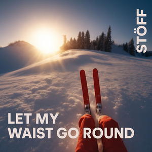 Let My Waist Go Round