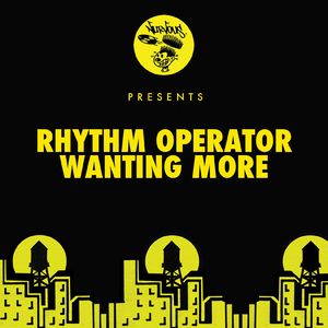 Wanting More (Rhythm Mix)